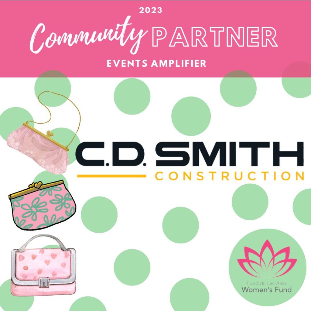 C. D. Smith Construction, one of Fond du Lac Area Women's Fund Events Amplifier Community Partners for 2023.